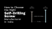 How to Choose the Right Self-Drilling Screw Manufacturer in India