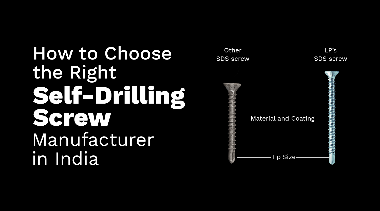 How to Choose the Right Self-Drilling Screw Manufacturer in India